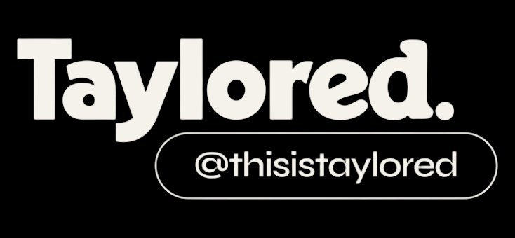 Taylored